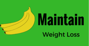 Maintain Weight Loss