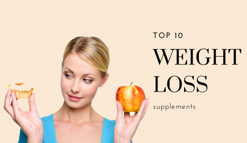 Top 10 Weight Loss Supplements - EasyHealthBeauty